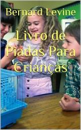 Icon image Livro de Piadas Para Crianças