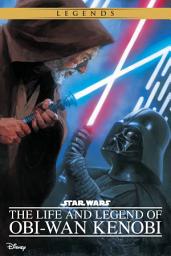 Icon image Star Wars: Life and Legend of Obi-Wan Kenobi