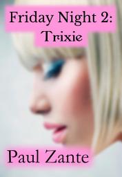 Icon image Friday Night 2: Trixie