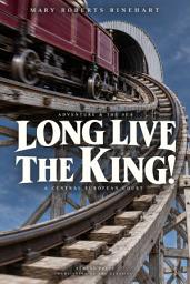 Icon image Long Live the King!: A Central European Court