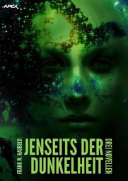 Icon image JENSEITS DER DUNKELHEIT: Drei Novellen