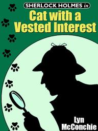 Icon image Sherlock Holmes in Cat With A Vested Interest