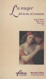 Icon image La mujer: del texto al contexto