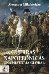 Icon image Las Guerras Napoleónicas: Una historia global