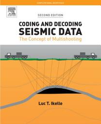 Icon image Coding and Decoding: Seismic Data: The Concept of Multishooting, Edition 2