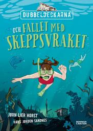 Icon image Dubbeldeckarna och fallet med skeppsvraket