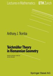 Icon image Teichmüller Theory in Riemannian Geometry