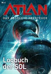 Icon image Atlan - Das absolute Abenteuer 4: Logbuch der SOL