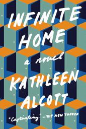 Icon image Infinite Home: A Novel