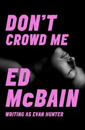 Icon image Don't Crowd Me