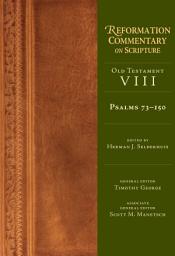 Icon image Psalms 73-150: Old Testament Volume 8