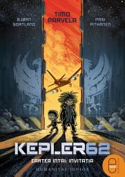 Icon image Kepler62: Cartea intai: Invitatia