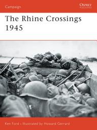 Icon image The Rhine Crossings 1945