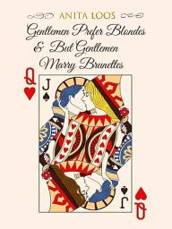 Icon image Gentlemen Prefer Blondes & But Gentlemen Marry Brunettes