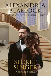 Icon image Secret Singer: A Short Story
