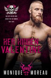 Icon image Her Hidden Valentine: A Motorcycle Club Novella