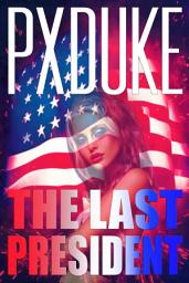 Icon image The Last President