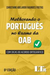Icon image Melhorando o Português no Exame da OAB: Com dicas de acordo ortográfico