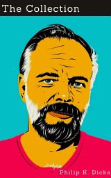 Icon image The Philip K. Dick Collection