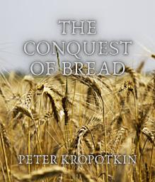 Icon image The Conquest of Bread
