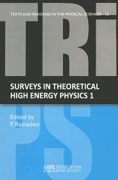 Icon image Surveys in theoretical high energy physics 1: Lecture Notes from SERC Schools
