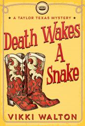 Icon image Death Wakes A Snake: A clean, cozy mystery with a pie-baking, horse-riding amateur woman sleuth
