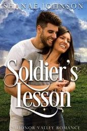 Icon image Soldier's Lesson: a Sweet Military Romance