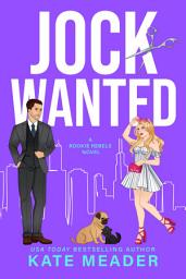 Icon image Jock Wanted: A Fake Relationship Hockey Romance