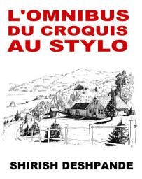 Icon image L'omnibus du croquis au stylo: Obtenez, réglez et dessinez comme un patron !