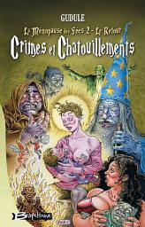 Icon image La Ménopause des fées, T2 : Crimes et Chatouillements (La Ménopause des fées 2, le retour)
