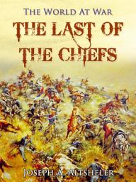 Icon image The Last of the Chiefs: Restored Classics to Go Edition