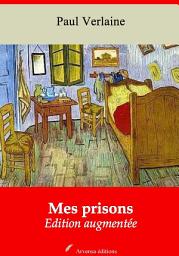 Icon image Mes prisons: Nouvelle édition augmentée