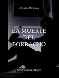 Icon image La muerte del borracho