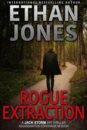 Icon image Rogue Extraction - Jack Storm Spy Thriller