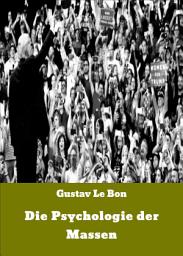 Icon image Die Psychologie der Massen