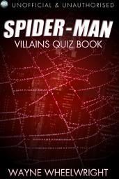 Icon image The Spider-Man Villains Quiz Book