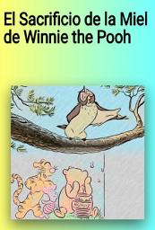 Icon image El Sacrificio de la Miel de Winnie the Pooh