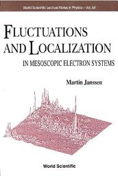 Icon image Fluctuations and Localization in Mesoscopic Electron Systems