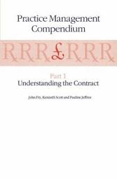 Icon image Practice Management Compendium: Part 1: Understanding the Contract