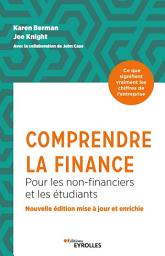 Icon image Comprendre la finance: Pour les non-financiers et les étudiants, Édition 3