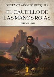 Icon image El caudillo de las manos rojas
