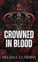 Icon image Crowned In Blood: A Dark Mafia, Age Gap, Stalker Romance