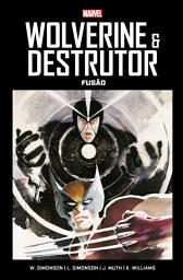 Icon image Wolverine e Destrutor: Fusão: Marvel Vintage
