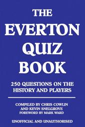 Icon image The Everton Quiz Book