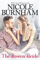 Icon image The Bowen Bride: A Small-Town Nebraska Romance