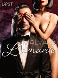 Icon image Desiderio 11: L’amante - racconto erotico
