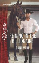 Icon image Reining In the Billionaire