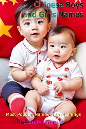 Icon image Chinese Boys and Girls Names: Most Popular Names with Meanings