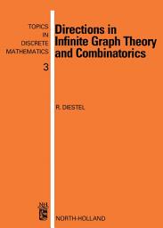 Icon image Directions in Infinite Graph Theory and Combinatorics: With an introduction by C.St.J.A. Nash-Williams
