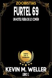 Icon image Furtel 69: Un hotel fuera de lo común